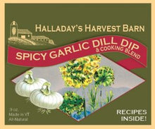 Load image into Gallery viewer, Halladay&#39;s Harvest Barn Spicy Garlic Dill Dip
