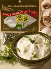 Load image into Gallery viewer, Halladay&#39;s Harvest Barn Spicy Garlic Dill Dip
