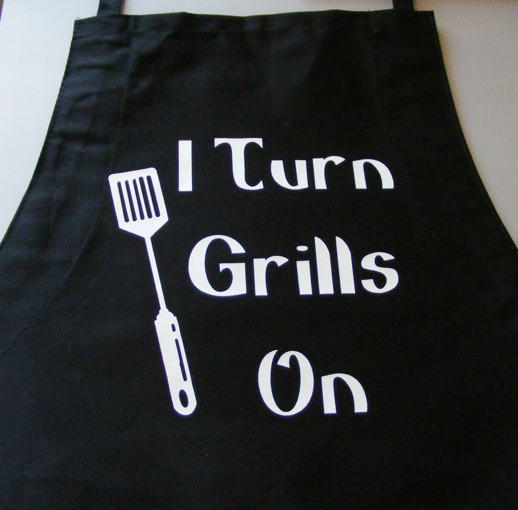 I Turn Grills On Grilling Apron